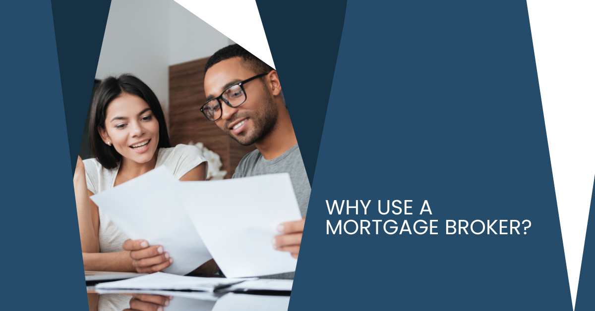 Why use a mortgage broker?