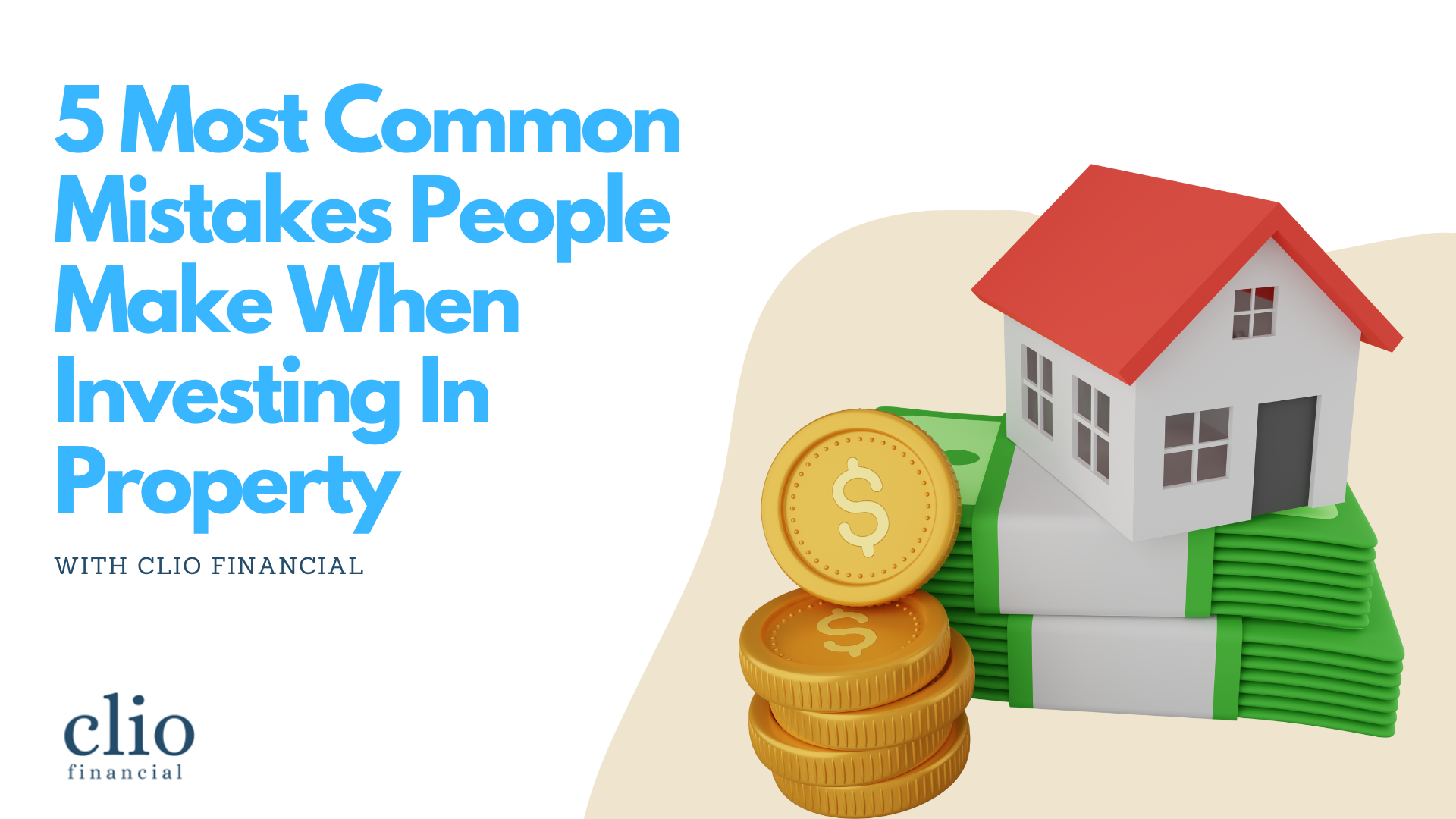 5 Most Common Mistakes People Make When Investing in Property